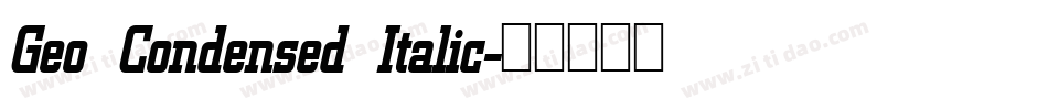 Geo Condensed Italic字体转换
